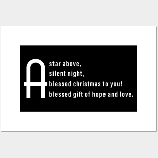 A star above, A silent night,A blessed christmas to you, A blessed gift of hope and love. Posters and Art